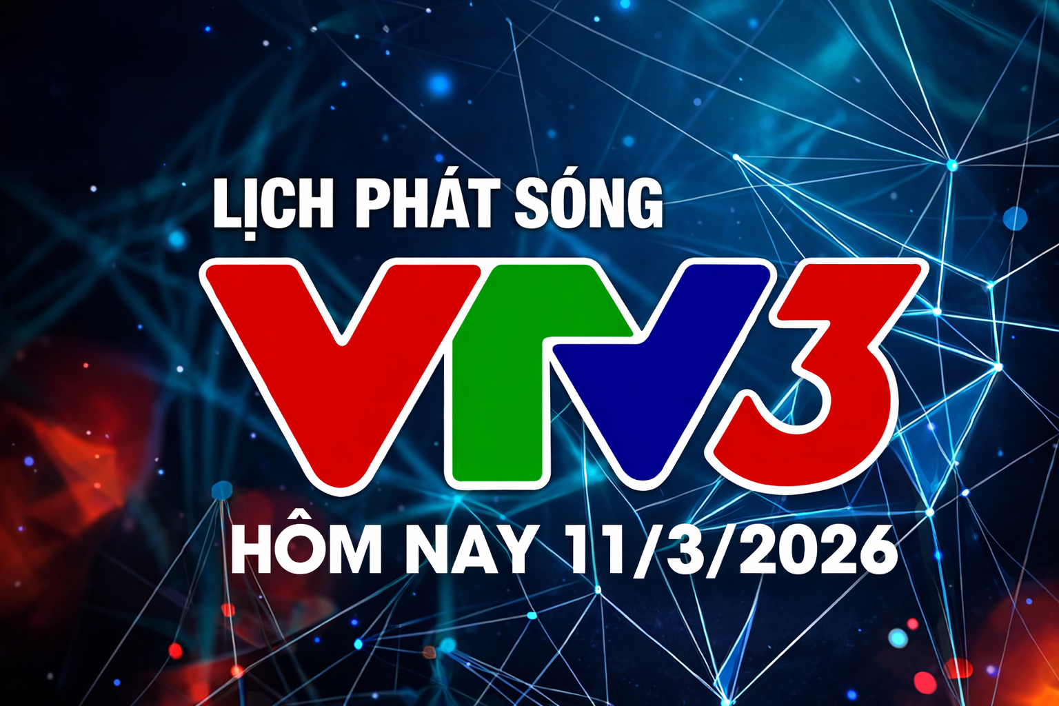 lich-phat-song-vtv3-11-3-1773207828.png