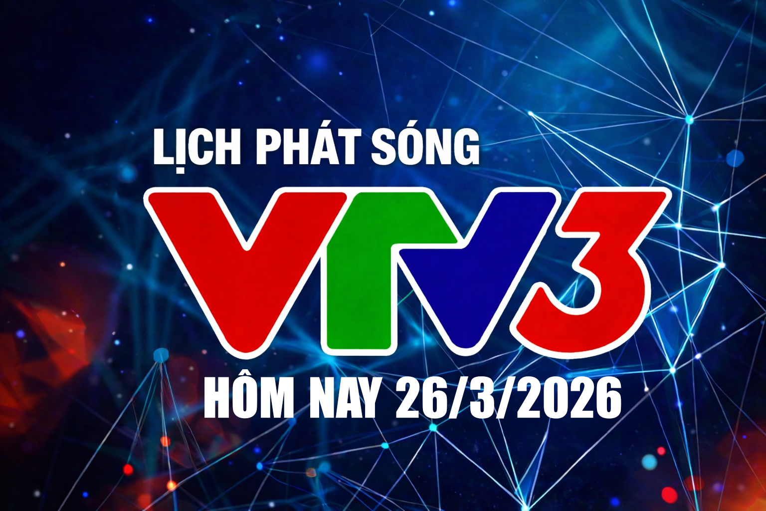 lich-phat-song-vtv3-26-3-1-1774516417.png