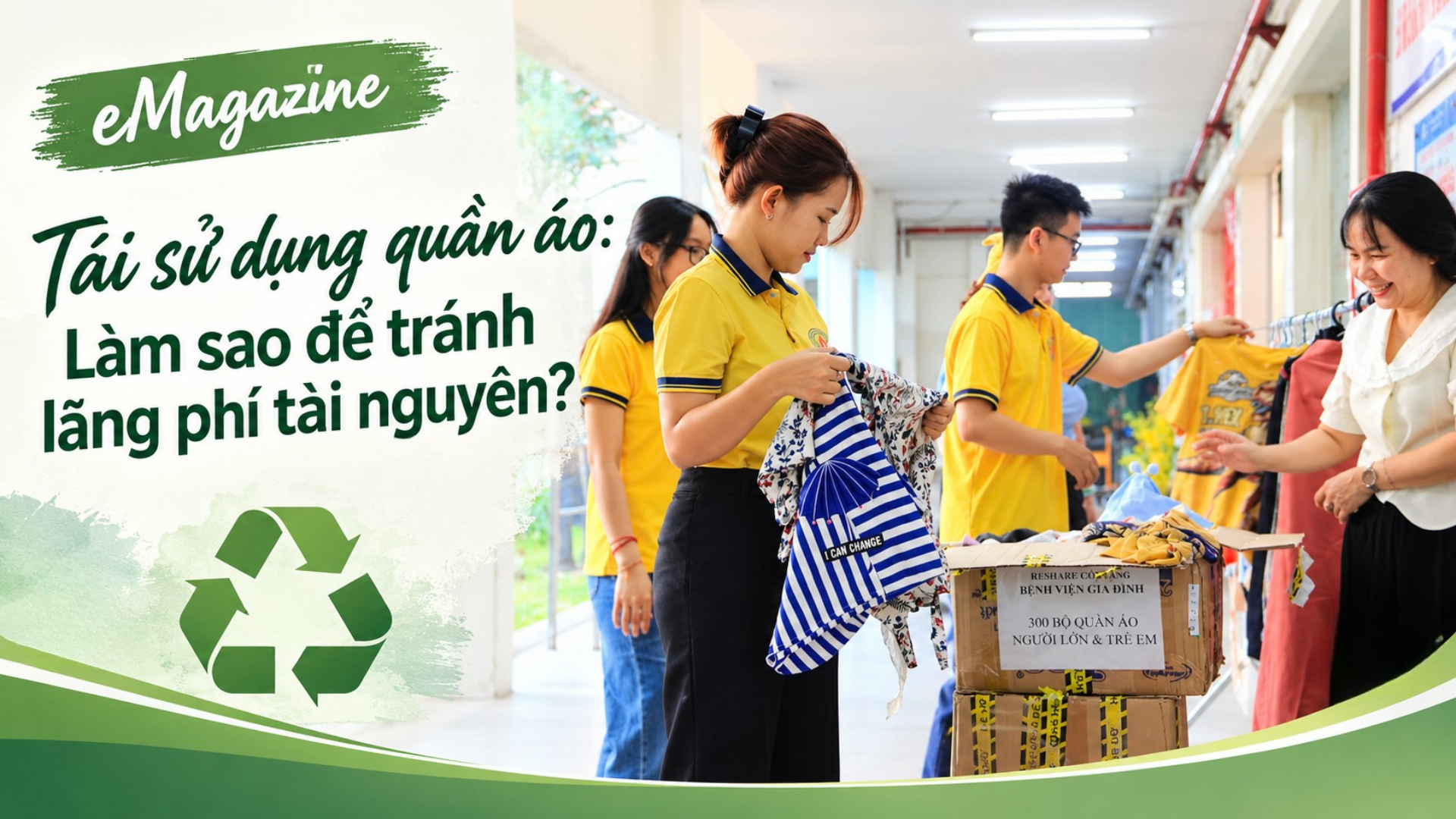 [eMagazine] Tái sử dụng quần áo: Làm sao để tránh lãng phí tài nguyên?