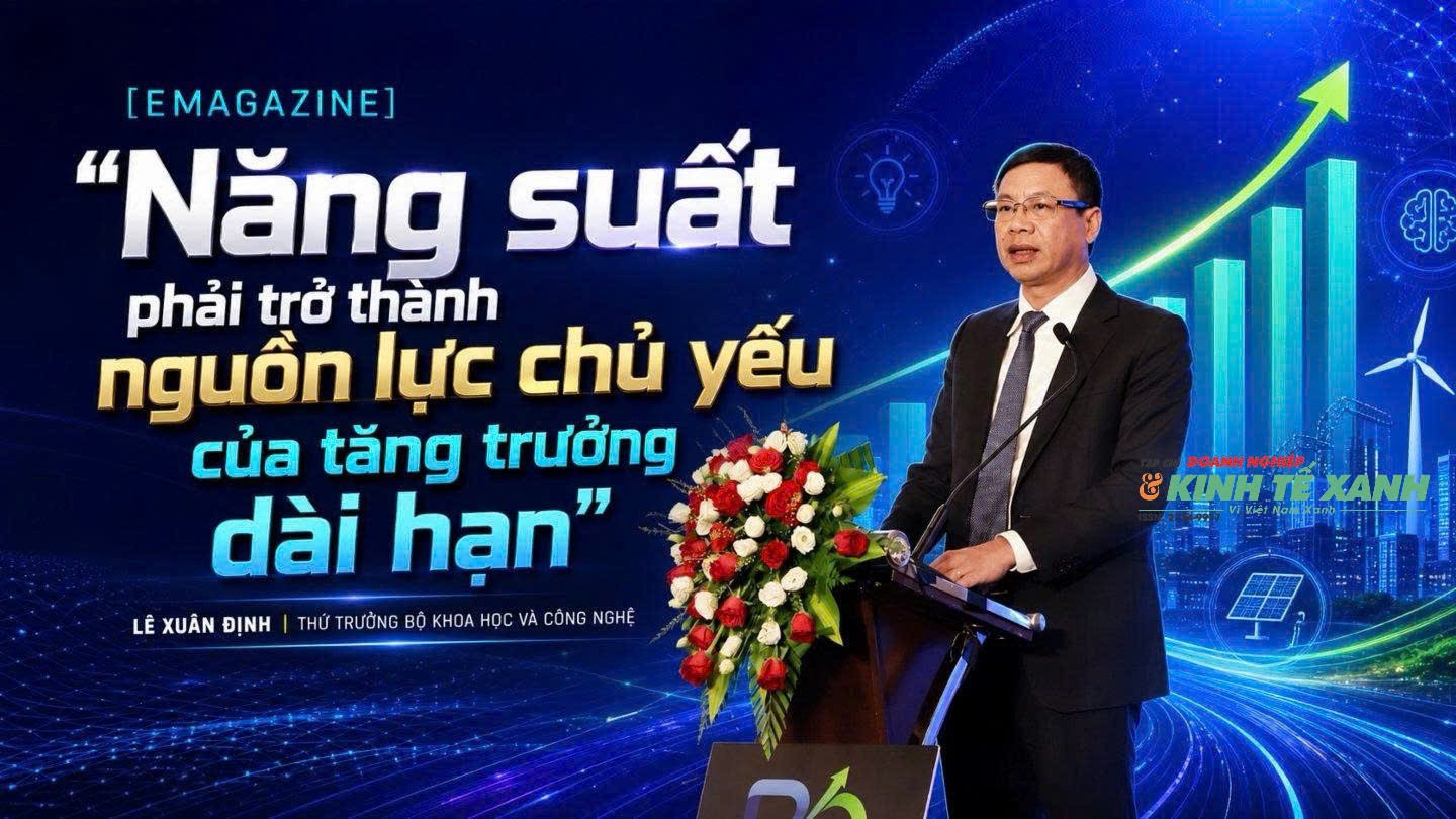 [EMAGAZINE] “Năng suất phải trở thành nguồn lực chủ yếu của tăng trưởng dài hạn”