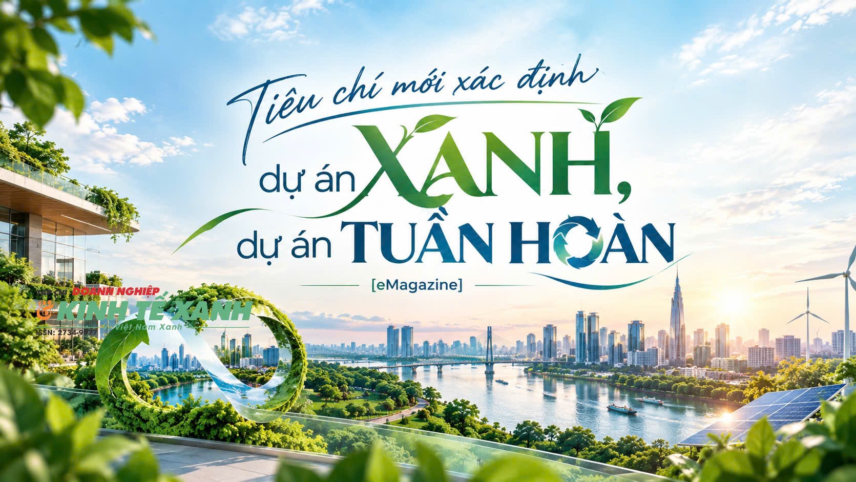 [eMagazine] Tiêu chí mới xác định dự án xanh, dự án tuần hoàn