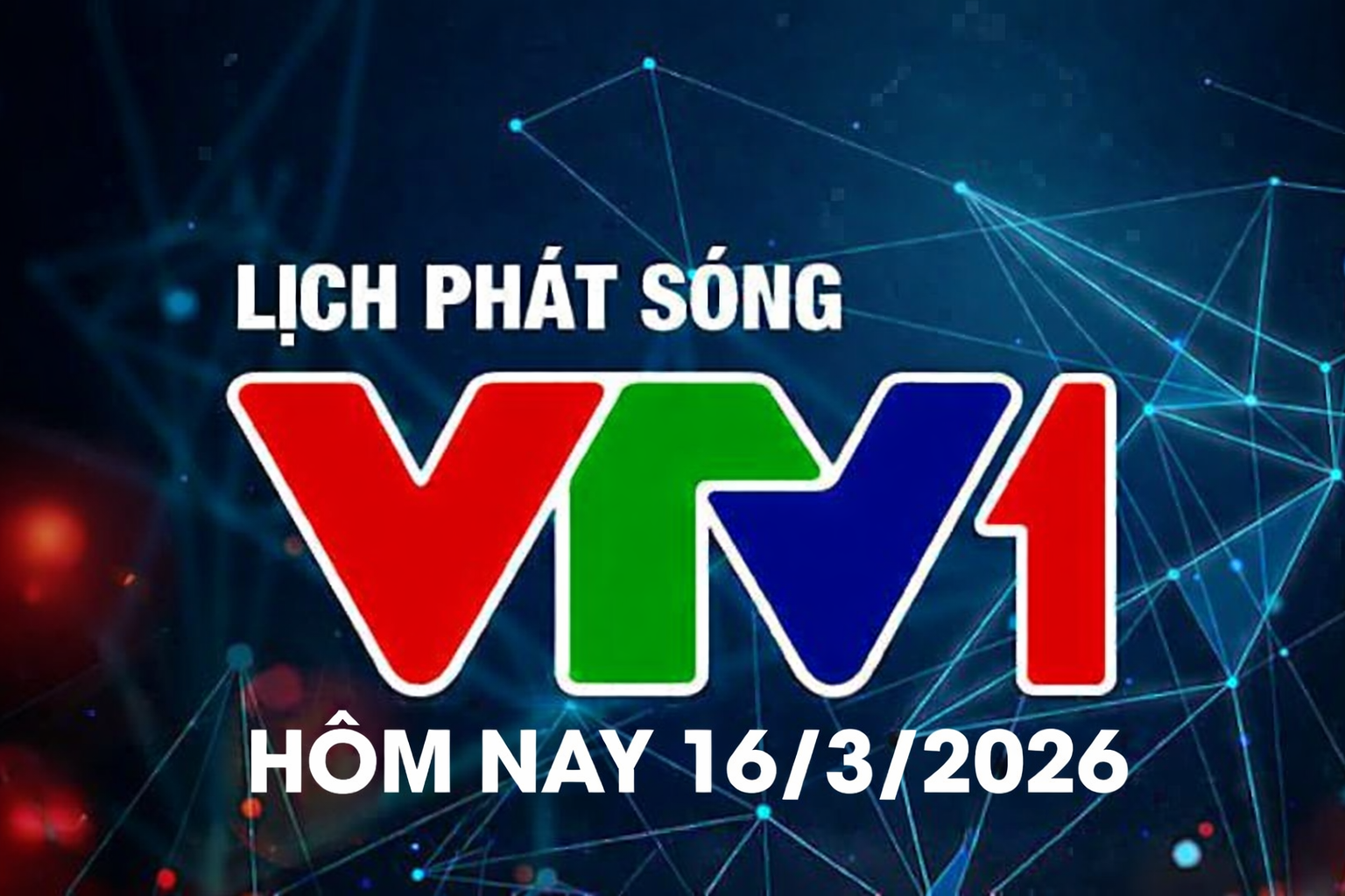 lich-phat-song-vtv1-16-3-1-1773634274.png