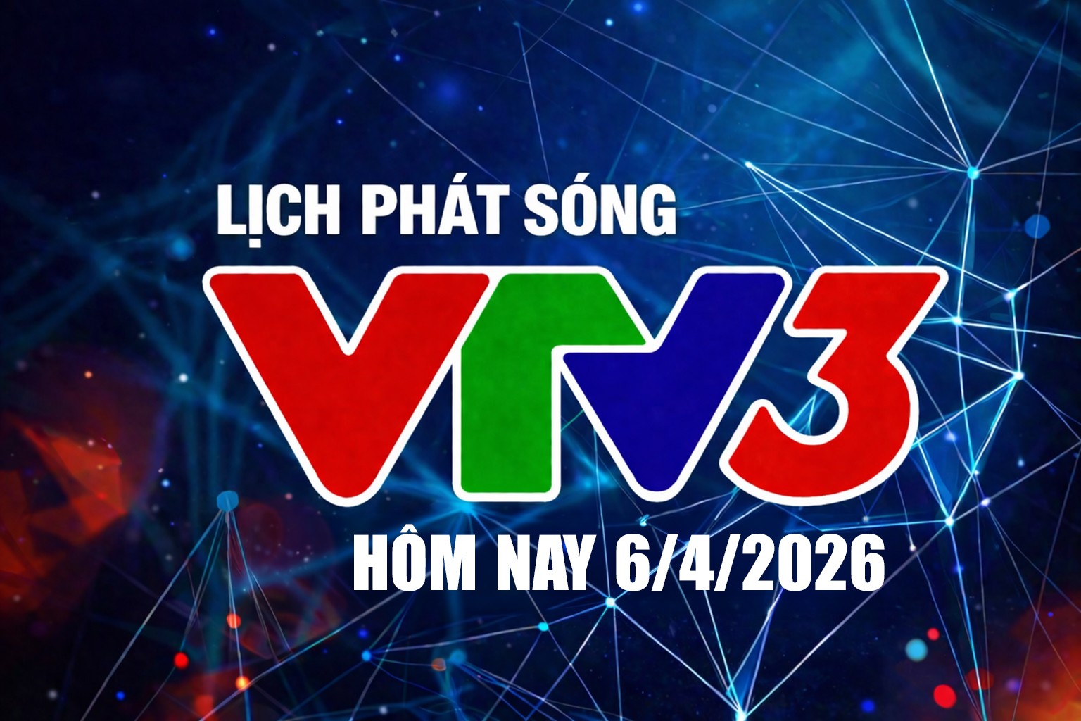 lich-phat-song-vtv3-6-4-1-1775445591.jpg