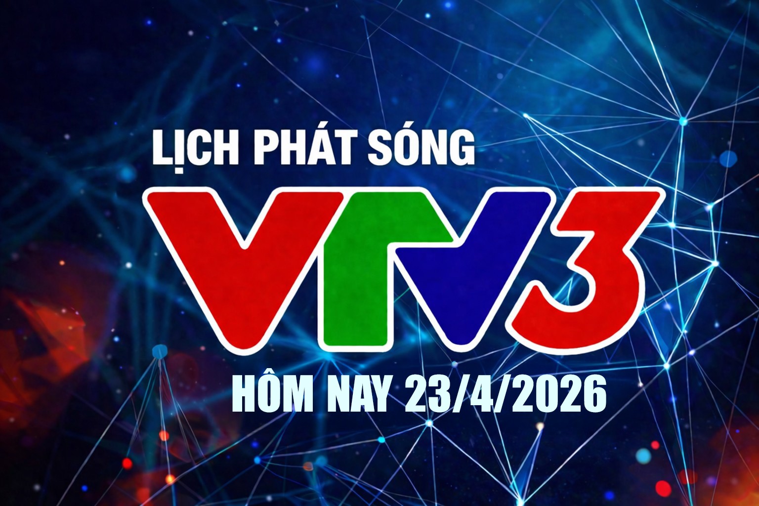 lich-phat-song-vtv3-23-4-2-1776915501.jpg