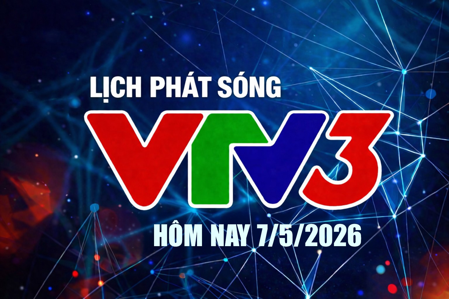 lich-phat-song-vtv3-7-5-1-1778142148.jpg