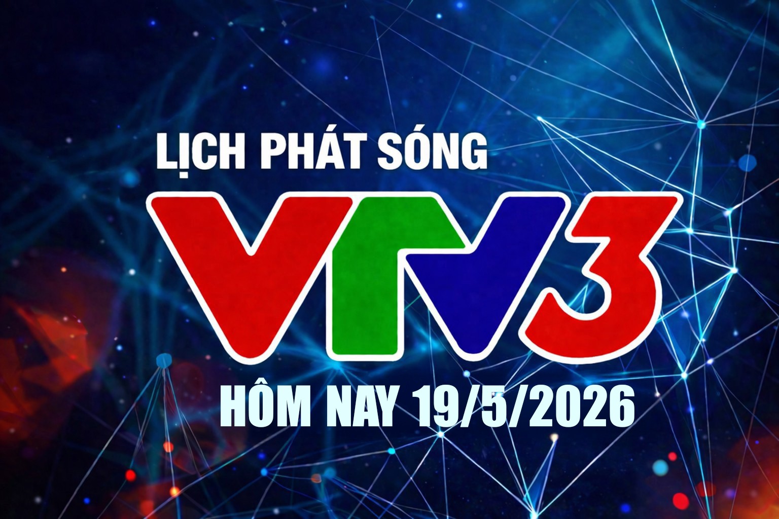 lich-phat-song-vtv3-19-5-1-1-1779160298.jpg