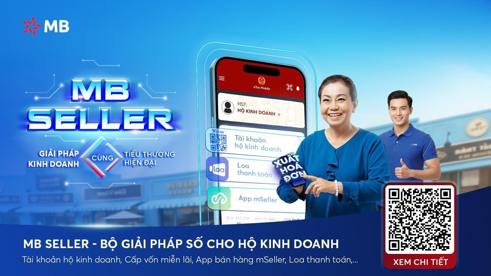 MB Seller – Bộ giải pháp số giúp hộ kinh doanh, cá nhân kinh doanh buôn bán an tâm