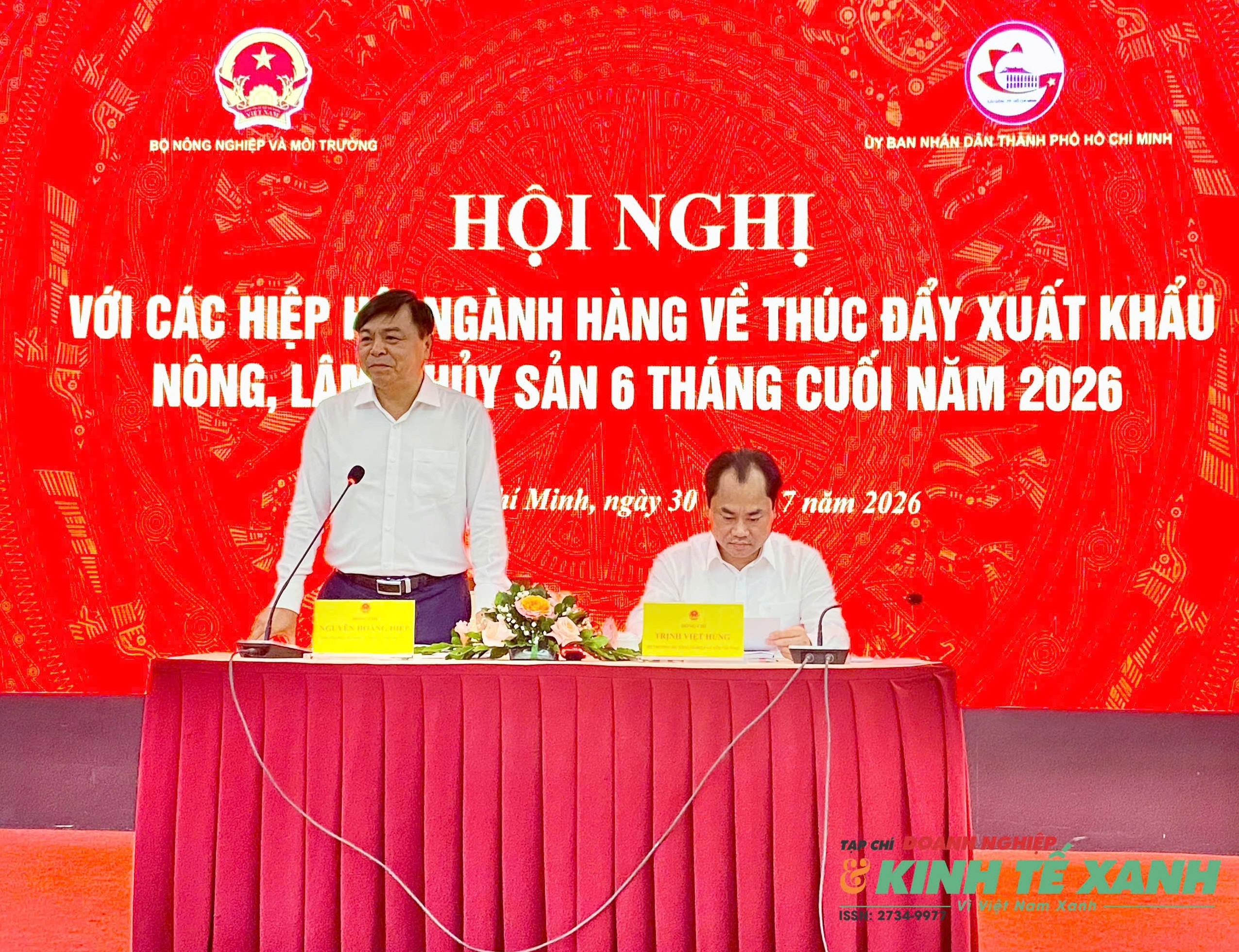 Hội nghị với các Hiệp hội ngành hàng nhằm thúc đẩy xuất khẩu nông, lâm, thủy sản 6 tháng cuối năm 2026 do Bộ Nông nghiệp và Môi trường tổ chức vào chiều 30/7 tại TP.HCM. (Ảnh Võ Nga)