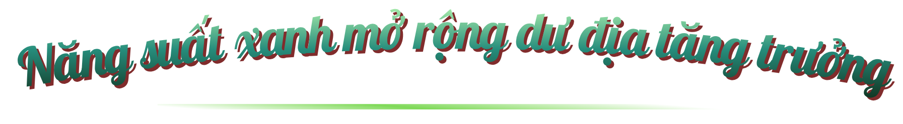 nang-suat-xanh-mo-rong-du-dia-tang-truong-1786727403.png