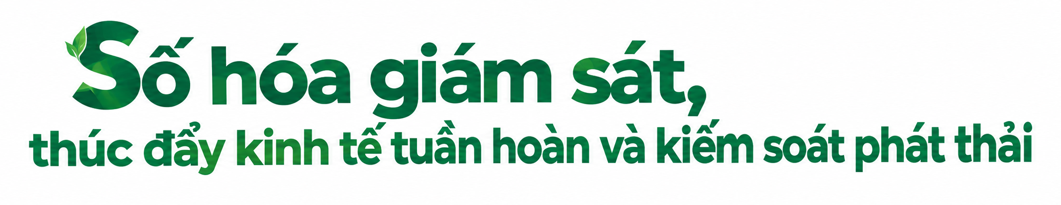 so-hoa-giam-sat-thuc-day-kinh-te-tuan-hoan-1792846154.png