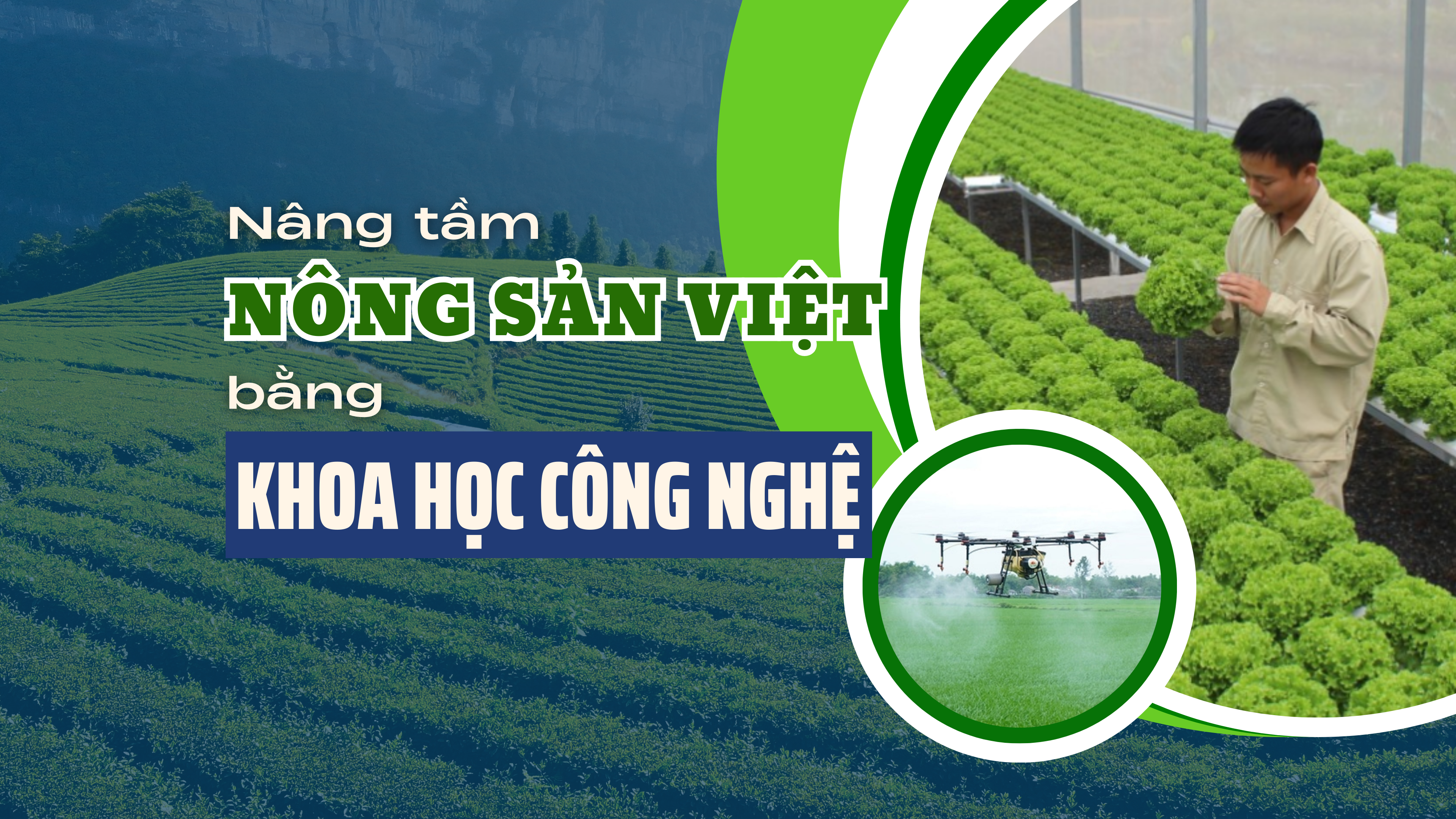 Nâng tầm nông sản Việt bằng khoa học công nghệ