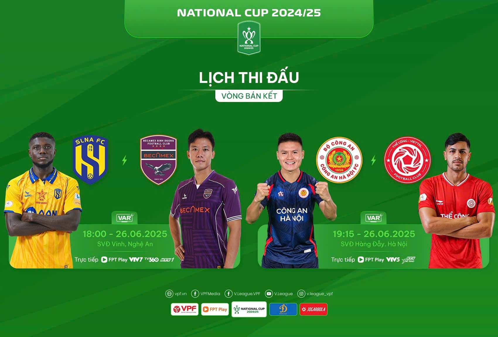 Chiều nay 26/06 diễn ra hai trận đấu bán kết Cúp quốc gia 2024-2025