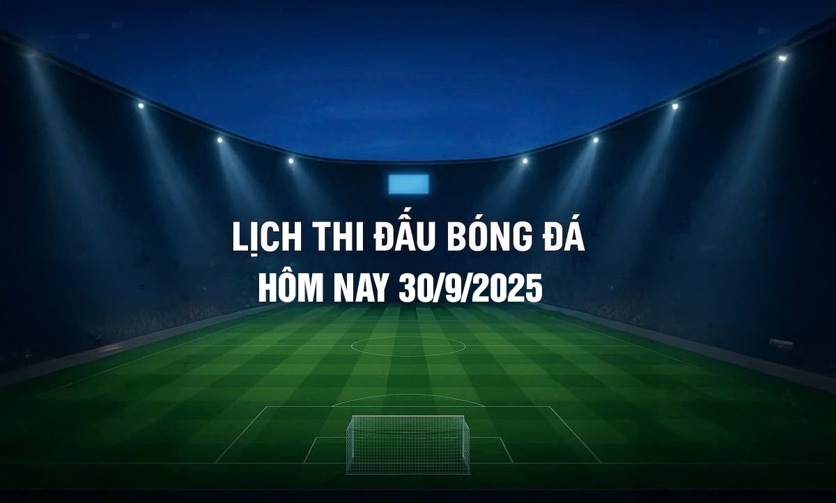 lich-thi-dau-bong-da-30-9-1-1759200277.jpg