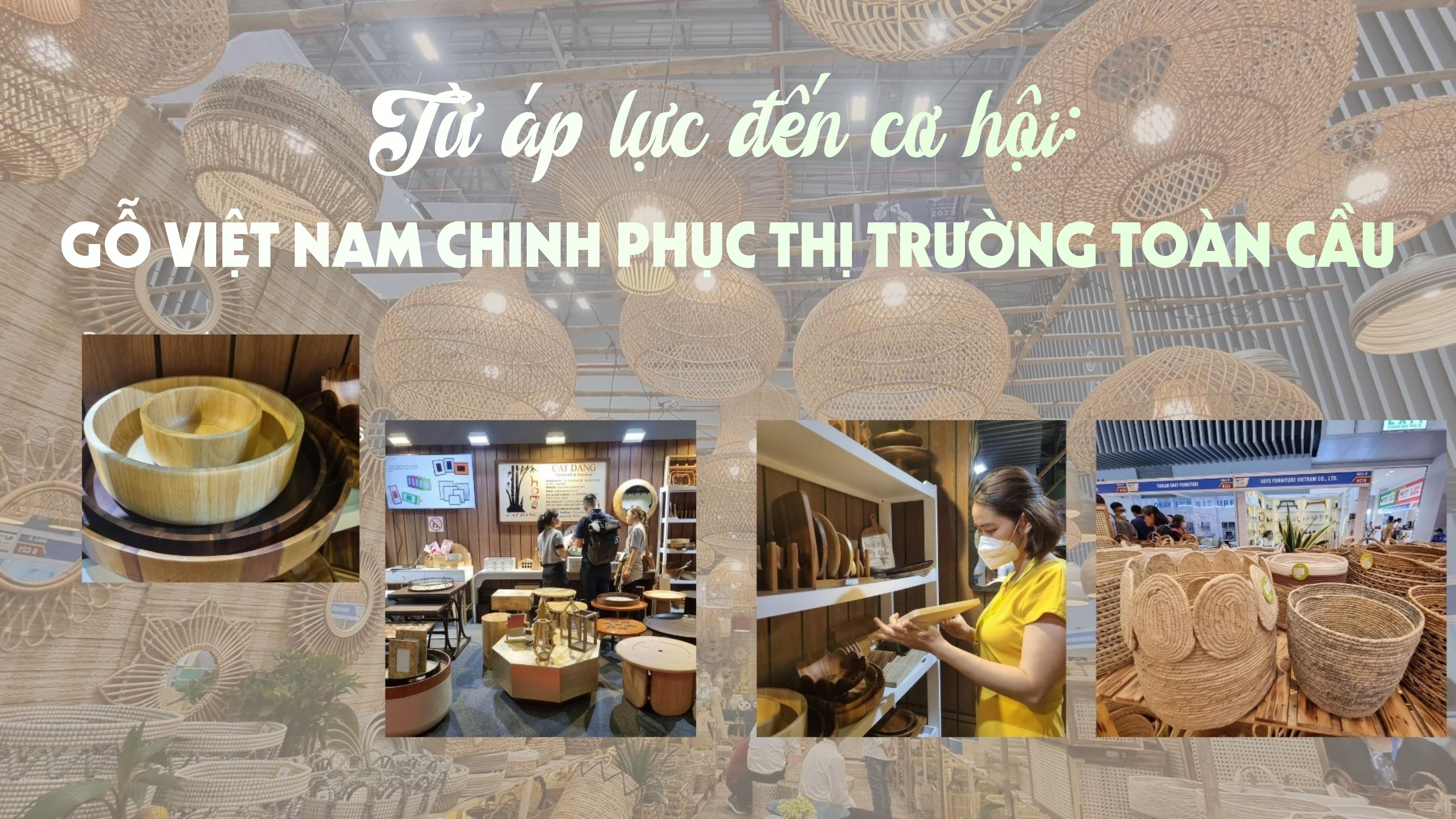 [Emagazine] Từ áp lực đến cơ hội: Gỗ Việt Nam chinh phục thị trường toàn cầu
