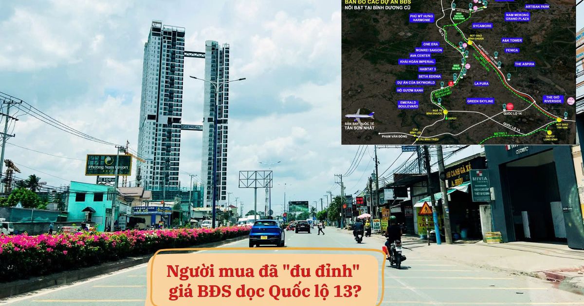Người mua bất động sản dọc Quốc lộ 13 đã “đu đỉnh” giá?