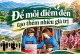 Để mỗi điểm đến tạo thêm nhiều giá trị