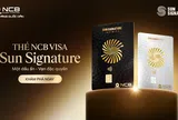NCB và Sun Group ra mắt thẻ đồng thương hiệu, mở cánh cửa tới hệ sinh thái đặc quyền hàng đầu Việt Nam