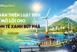 [eMagazine] Hoàn thiện luật biển để mở lối cho kinh tế xanh bứt phá