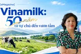 [eMagazine] Vinamilk: 50 năm từ tự chủ đến vươn tầm