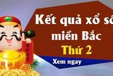 XSMB 8/6 Kết quả xổ số Miền Bắc hôm nay 8/6/2026 XSMB Thứ 2