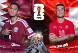 VTV3, VTV6 Trực tiếp bóng đá Qatar vs Thụy Sĩ, World Cup 2026 2h00 ngày 14/06