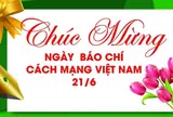 Lời chúc ngày Báo chí Cách mạng Việt Nam 21/6 hay, ý nghĩa