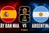 Trực tiếp bóng đá Tây Ban Nha vs Agrentina, World Cup 2026 02h00 ngày 20/7 trên VTV3, VTV6