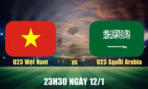 VTV5, VTV Cần Thơ trực tiếp bóng đá U23 Việt Nam vs U23 Ả Rập Xê út 23h30 hôm nay 12/1/2026