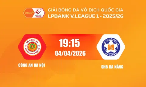 VTV7 Trực tiếp bóng đá Công an Hà Nội vs SHB Đà Nẵng 19h15 hôm nay 4/4/2026