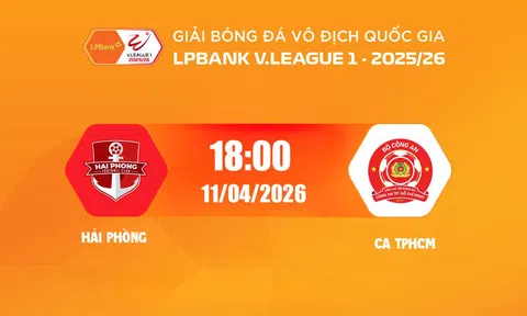 VTV7 Trực tiếp bóng đá Hải Phòng vs CA TP.HCM 18h00 hôm nay 11/4/2026