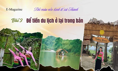 Đổi màu nền kinh tế xứ Thanh - Bài 3: Để tiền du lịch ở lại trong bản