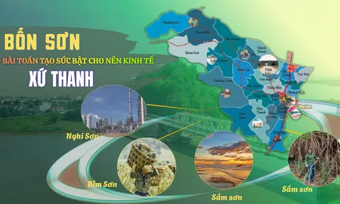 Bốn Sơn và bài toán tạo sức bật cho kinh tế xứ Thanh