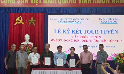 Đà Nẵng: Lễ ký kết tuyến du lịch “Hành trình Di sản: Mỹ Sơn – Nông Sơn – Quế Phước"
