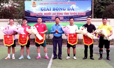 Khai mạc Giải bóng đá đoàn viên, người lao động tỉnh Tuyên Quang năm 2026