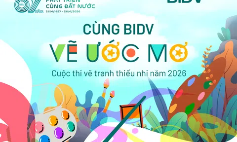 Cuộc thi tranh thiếu nhi “Cùng BIDV vẽ ước mơ”