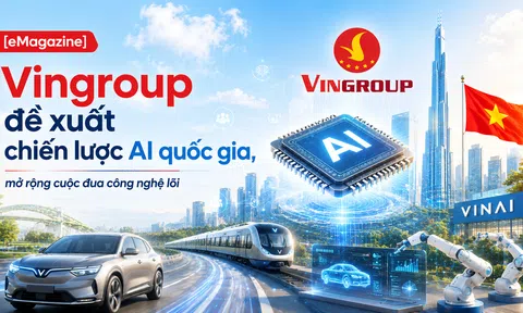 [eMagazine] Vingroup đề xuất chiến lược AI quốc gia, mở rộng cuộc đua công nghệ lõi