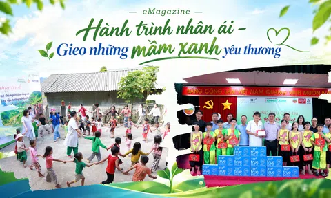 [eMagazine] Hành trình nhân ái – Gieo những mầm xanh yêu thương