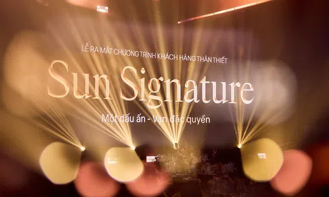 Sun Group ra mắt Sun Signature: Kiến tạo hệ sinh thái đặc quyền chưa từng có trên một nền tảng duy nhất