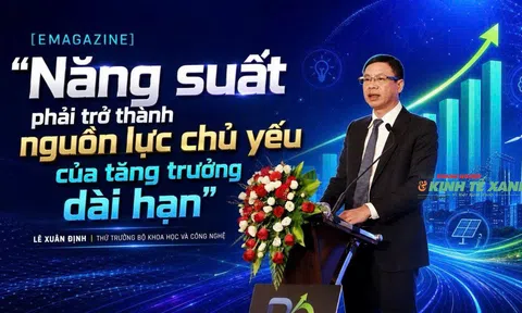 [EMAGAZINE] “Năng suất phải trở thành nguồn lực chủ yếu của tăng trưởng dài hạn”