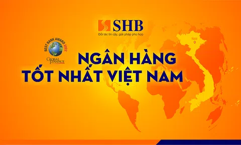 Ngân hàng SHB được vinh danh là Ngân hàng tốt nhất Việt Nam