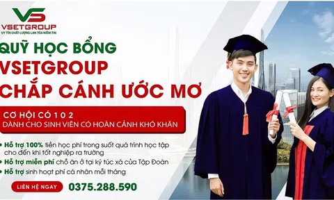 Tập đoàn Vset và Quỹ học bổng “VsetGroup chắp cánh ước mơ” hỗ trợ sinh viên nghèo hiếu học