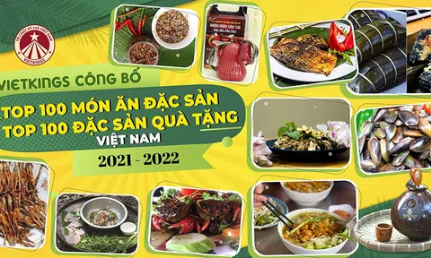 VietKings công bố Top 100 món ăn đặc sản và Top 100 đặc sản quà tặng nổi bật của Việt Nam