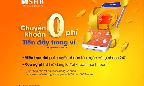 Chuyển khoản không phí – Tiền đầy trong ví cùng SHB