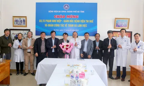 Bệnh viện Trung ương Huế và ngành Y tế Hà Tĩnh sẽ tăng cường hợp tác