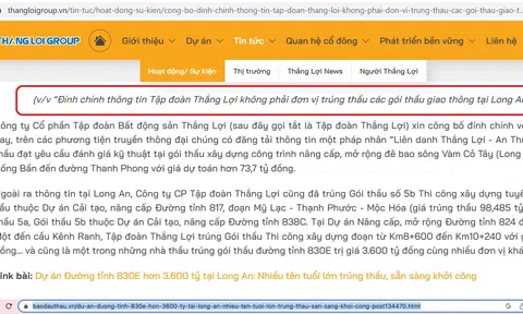 Công ty Cổ phần Tập đoàn Bất động sản Thắng Lợi không phải đơn vị trúng thầu các gói thầu giao thông tại Long An