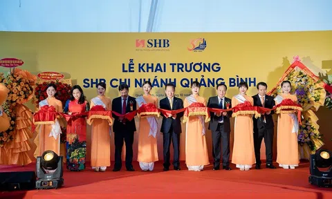 Tăng cường phát triển mạng lưới, SHB khai trương chi nhánh tại Quảng Bình