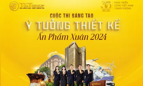 T&T Group gia hạn thời gian tham gia cuộc thi sáng tạo ý tưởng, thiết kế ấn phẩm Xuân 2024