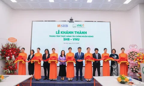 Khánh thành “Trung tâm thực hành Tài chính Ngân hàng SHB – VNU” tại Đại học Quốc gia Hà Nội