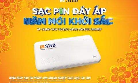 Khai xuân mới, SHB “lì xì” nhiều quà tặng hấp dẫn cho khách hàng doanh nghiệp