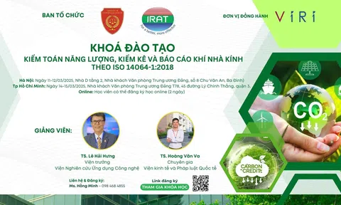 Mời tham gia Khóa đào tạo kiểm toán năng lượng, kiểm kê và báo cáo khí nhà kính theo ISO 14064-1:2018